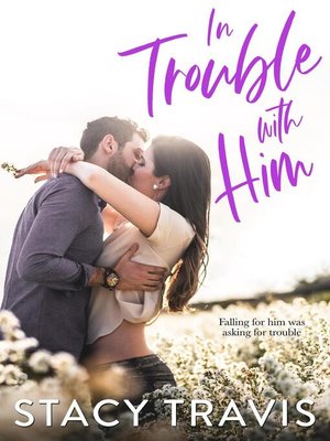 cover image of In Trouble with Him